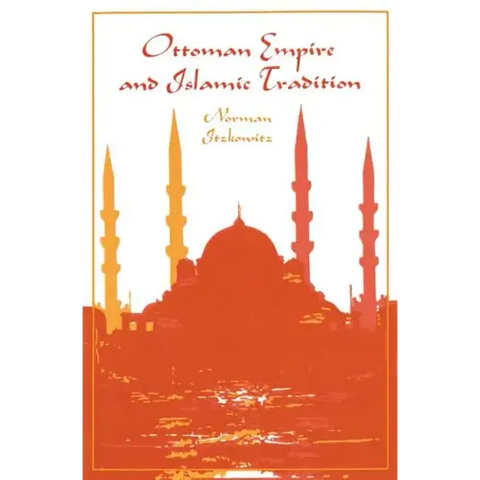 Ottoman Empire and Islamic Tradition
