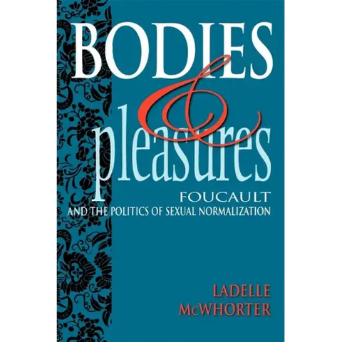 Bodies and Pleasures