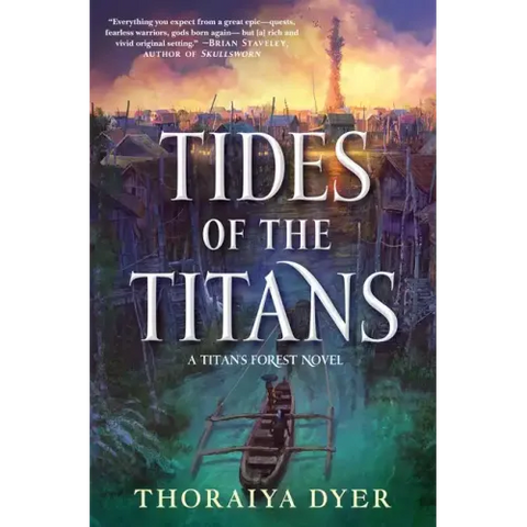 Tides of the Titans: A Titan's Forest Novel
