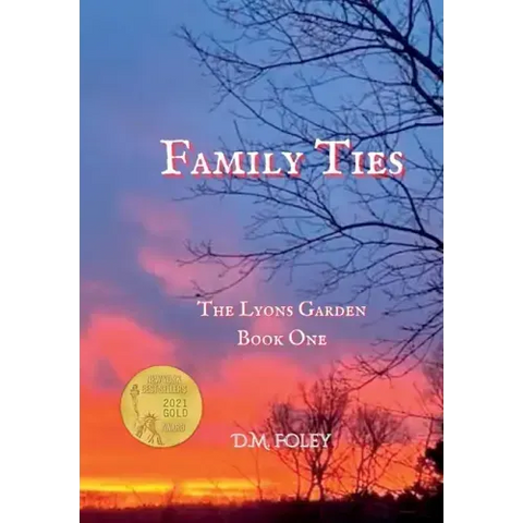 Family Ties: The Lyons Garden Book One