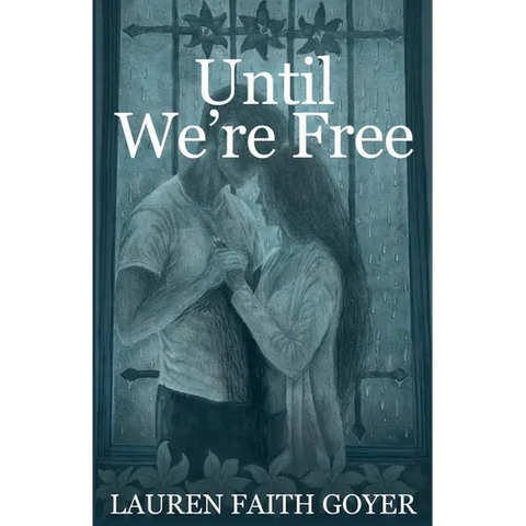 Until We're Free