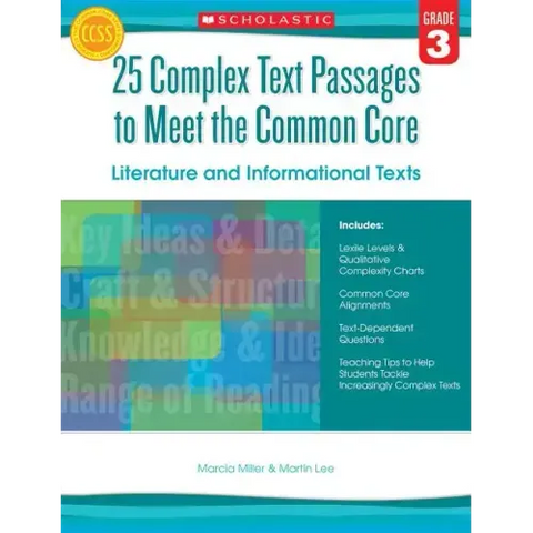 25 Complex Text Passages to Meet the Common Core: Literature and Informational Texts, Grade 3