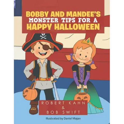Bobby and Mandee's Monster Tips for a Happy Halloween