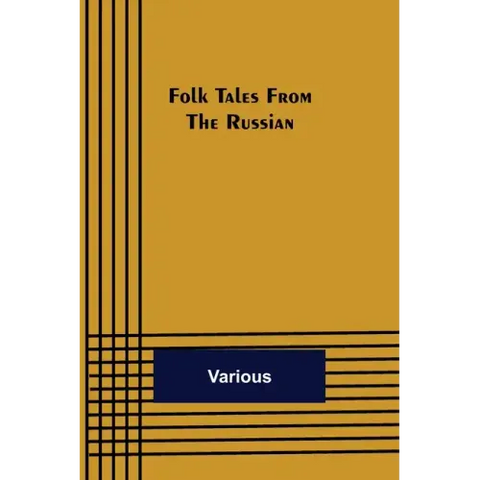 Folk Tales from the Russian