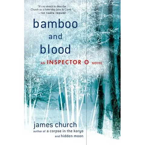 Bamboo and Blood