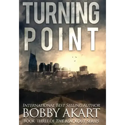 Turning Point: A Post-Apocalyptic EMP Survival Thriller
