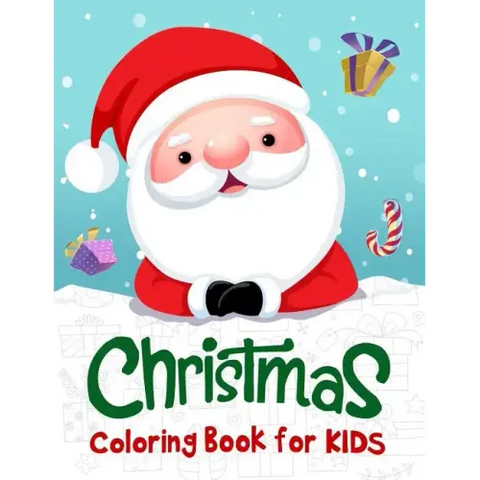 Christmas Coloring Book for Kids: 50 Christmas Coloring Pages for Kids