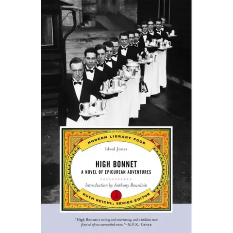 High Bonnet: A Novel of Epicurean Adventures
