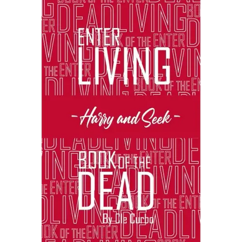 Enter Living --Harry and Seek-- Book of the Dead