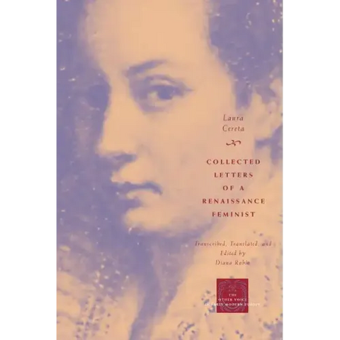 Collected Letters of a Renaissance Feminist