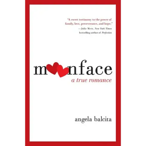 Moonface: A True Romance