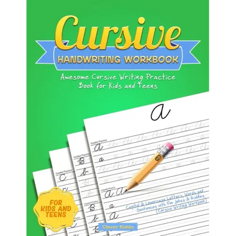 Cursive Handwriting Workbook: Awesome Cursive Writing Practice Book for Kids and Teens - Capital & Lowercase Letters, Words and Sentences with Fun Jok