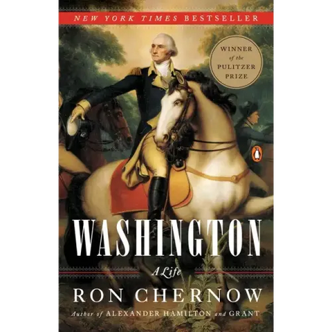 Washington: A Life (Pulitzer Prize Winner)