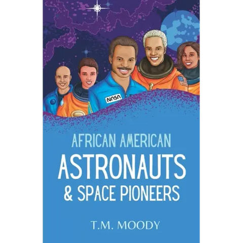 African American Astronauts & Space Pioneers
