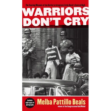 Warriors Don't Cry: The Searing Memoir of the Battle to Integrate Little Rock's Central High - Mass Market Paperbound