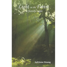 Light in the Forest: A Family Saga