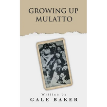 Growing Up Mulatto
