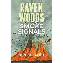 Raven Woods: Smoke Signals - Paperback