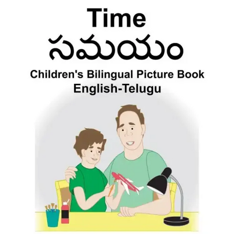 English-Telugu Time Children's Bilingual Picture Book