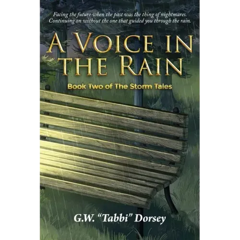A Voice In the Rain: Book Two of The Storm Tales