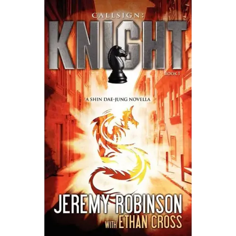 Callsign: Knight: Knight - Book 1 (a Shin Dae-Jung - Chess Team Novella)