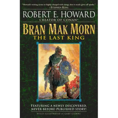 Bran Mak Morn: The Last King