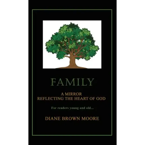 Family: A Mirror Reflecting the Heart of God