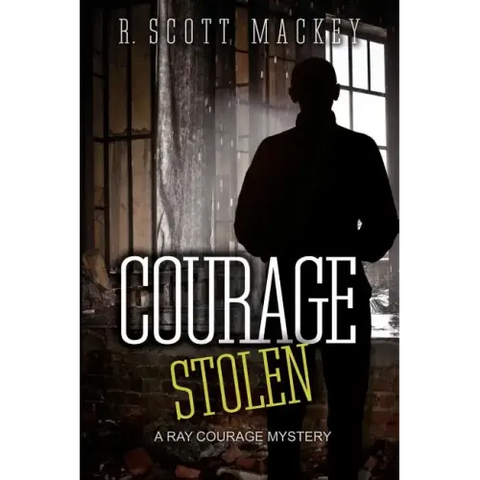 Courage Stolen: A Ray Courage Mystery