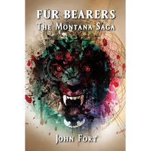 Fur Bearers: The Montana Saga - Paperback