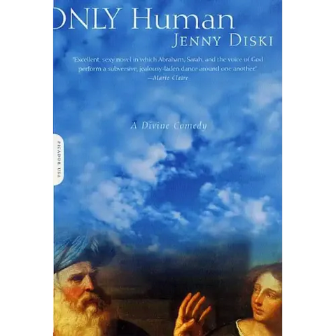 Only Human: A Divine Comedy