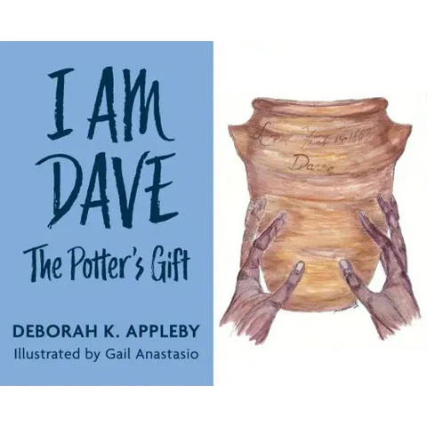 I Am Dave: The Potter's Gift