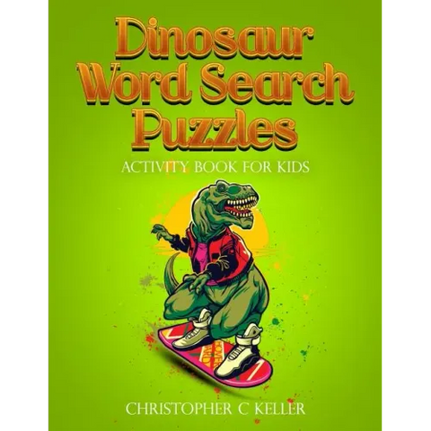 Dinosaur Word Search Puzzles: Activity Book for Kids