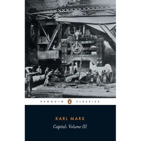 Capital: A Critique of Political Economy, Volume 3