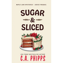 Sugar and Sliced