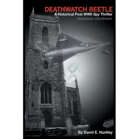 Death Watch Beetle, A Historical Post WWII Spy Thriller
