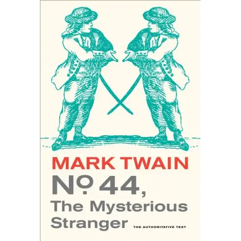 No. 44, the Mysterious Stranger: Volume 3
