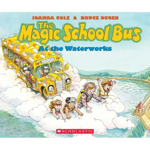 The Magic School Bus at the Waterworks