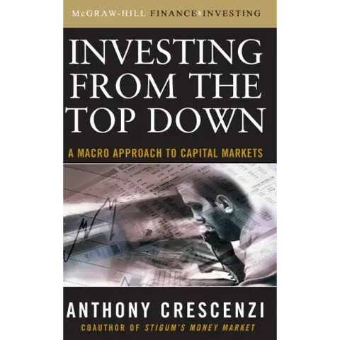 Investing from the Top Down: A Macro Approach to Capital Markets