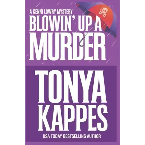 Blowin' Up A Murder