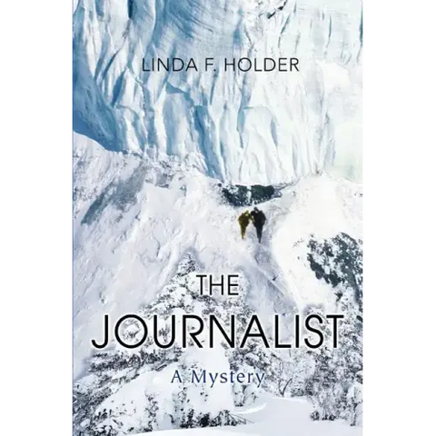 The Journalist: A Mystery