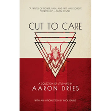 Cut to Care: A Collection of Little Hurts - Paperback