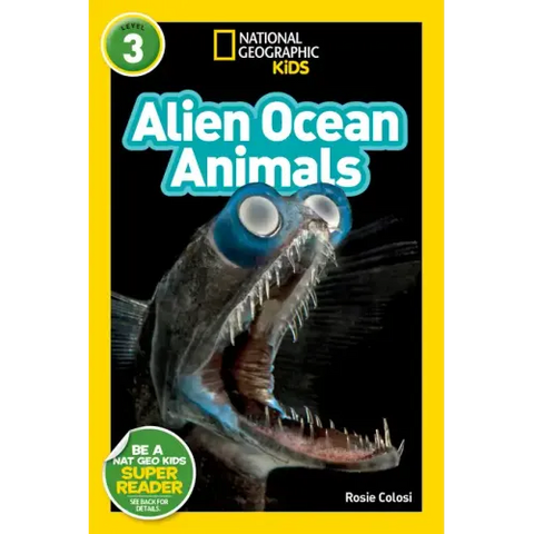 Alien Ocean Animals (National Geographic Kids Readers, Level 3)