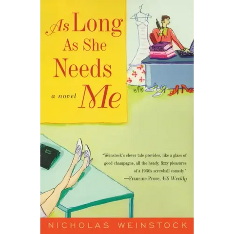 As Long as She Needs Me