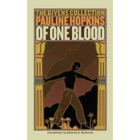 Of One Blood: Or, the Hidden Self: The Givens Collection