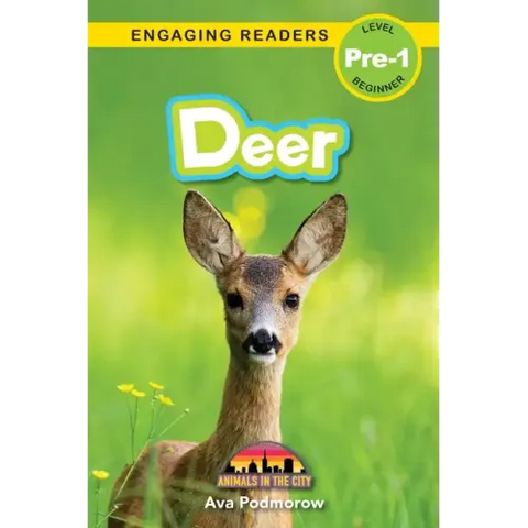 Deer: Animals in the City (Engaging Readers, Level Pre-1)