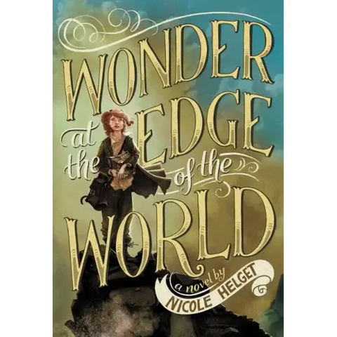 Wonder at the Edge of the World