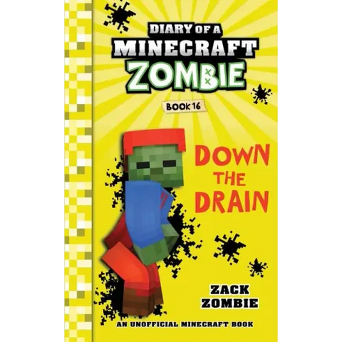 Diary of a Minecraft Zombie Book 16: Down The Drain