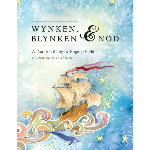 Wynken, Blynken, and Nod