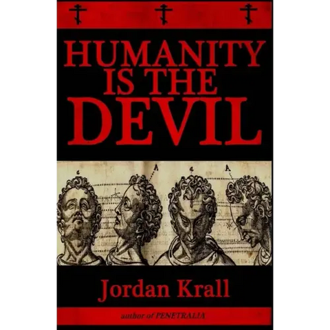 Humanity Is the Devil
