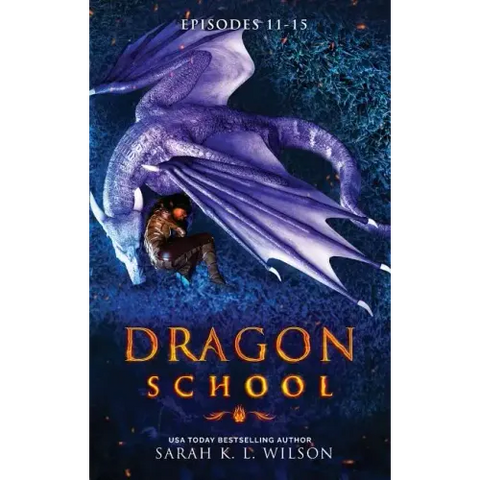 Dragon School: Episodes 11 - 15